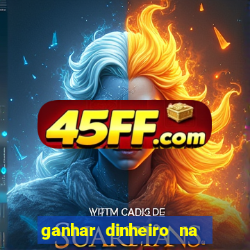 ganhar dinheiro na internet jogando